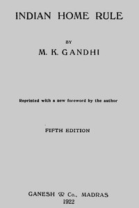 Cover of Indian Home Rule — Edition Insights