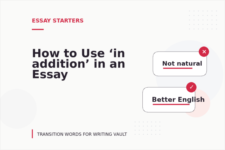 How to Use ‘in addition’ in an Essay How to Use ‘in addition’ in an Essay