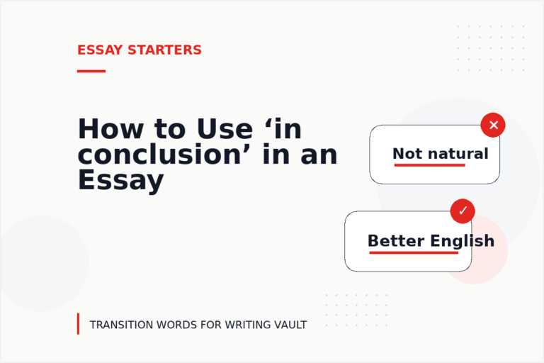 How to Use ‘in conclusion’ in an Essay How to Use ‘in conclusion’ in an Essay