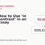 How to Use ‘in contrast’ in an Essay