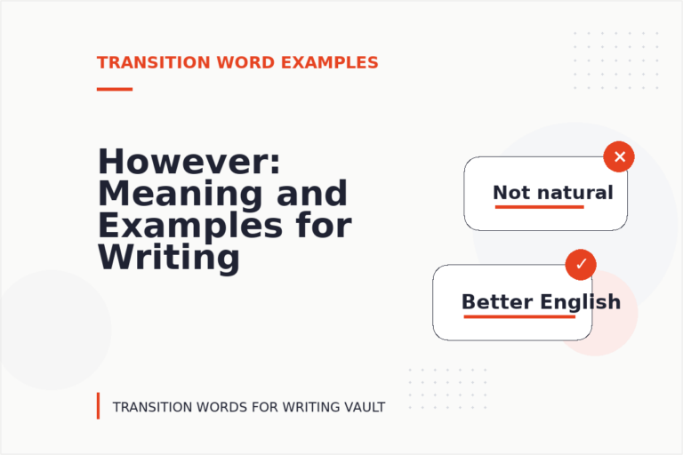 However: Meaning and Examples for Writing However: Meaning and Examples for Writing