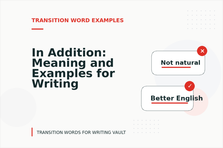 In Addition: Meaning and Examples for Writing