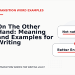 On The Other Hand: Meaning and Examples for Writing