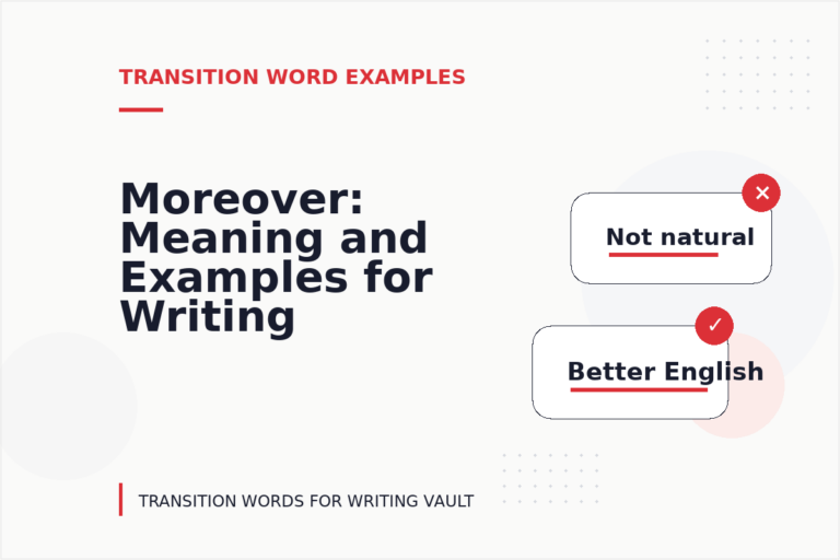 Moreover: Meaning and Examples for Writing