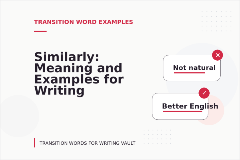 Similarly: Meaning and Examples for Writing Similarly: Meaning and Examples for Writing