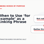 When to Use ‘for example’ as a Linking Phrase