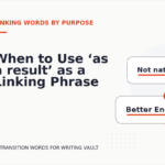 When to Use ‘as a result’ as a Linking Phrase