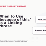 When to Use ‘because of this’ as a Linking Phrase