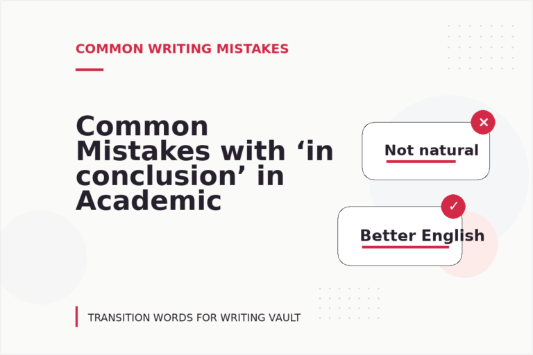 Common Mistakes with ‘in conclusion’ in Academic Writing