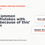 Common Mistakes with ‘because of this’ in Academic Writing