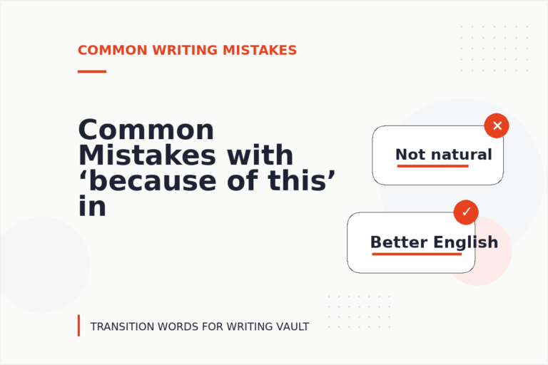 Common Mistakes with ‘because of this’ in Academic Writing Common Mistakes with ‘because of this’ in Academic Writing